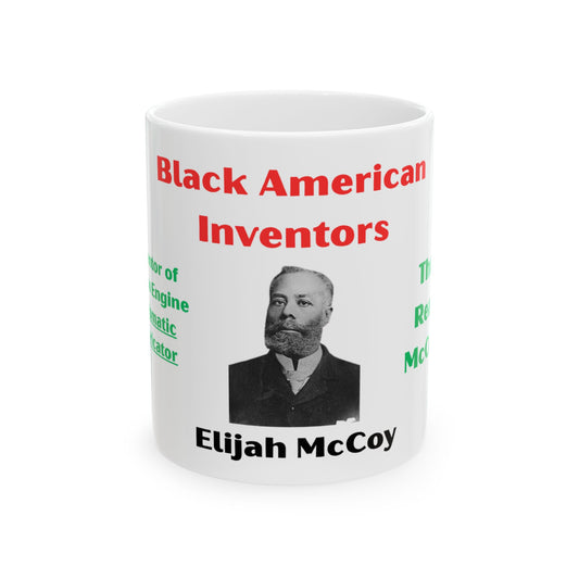 Black American Inventors Ceramic Mug | Elijah McCoy Tribute | Educational Gift | Unique Coffee Cup | History Lover's Mug | 11oz & 15oz